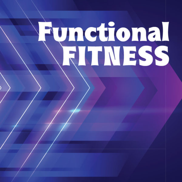 FUNCTIONAL FITNESS   - Mondays, Nov. 3 - Dec.15
