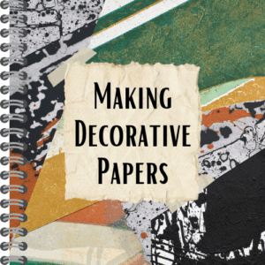 MAKING DECORATIVE PAPERS: Wednesdays, Sept. 17 & 24